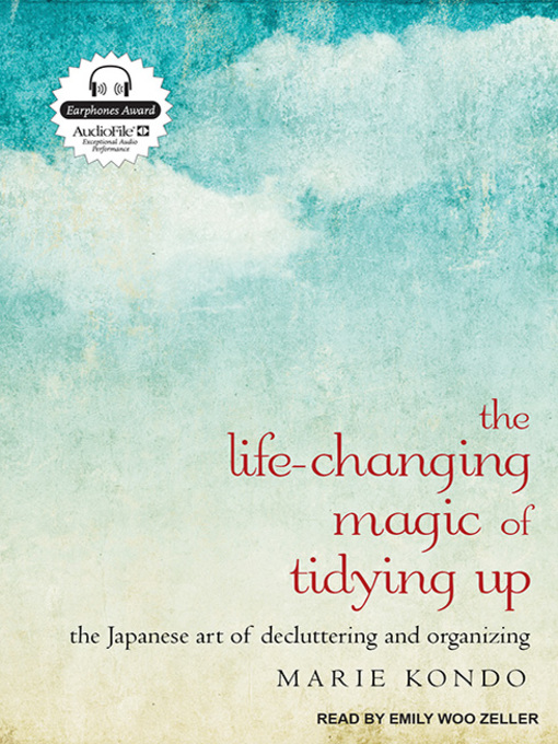 Title details for The Life-Changing Magic of Tidying Up by Marie Kondo - Wait list